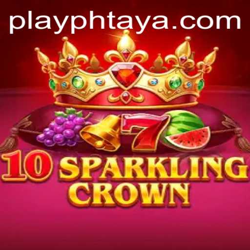 Discover the Exciting World of 10SparklingCrown on PHTAYA.COM