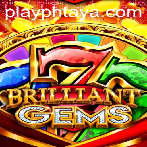 BrilliantGems: An Immersive Gaming Experience on PHTAYA.COM
