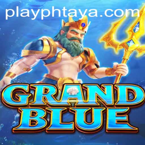 Discover the Thrilling World of GRANDBLUE at PHTAYA.COM