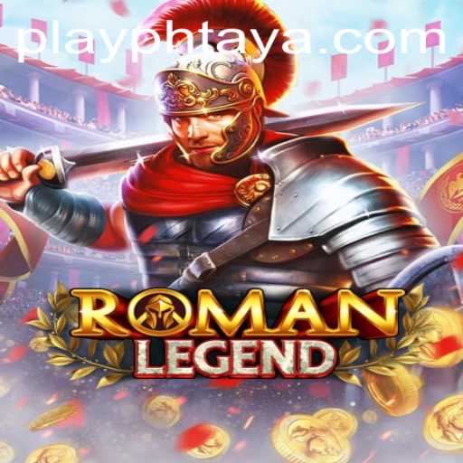 Discover the Exciting World of RomanLegend: A New Gaming Experience