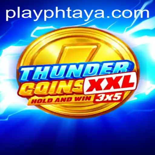 Exploring the Exciting World of ThunderCoinsXxl and PHTAYA.COM